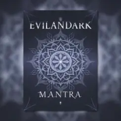 Обложка EvilanDark - Mantra