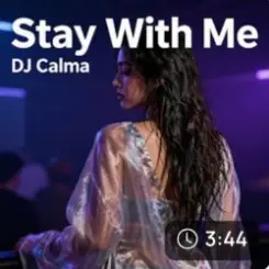 Обложка Dj Calma - Stay With Me