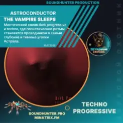Обложка Astroconductor - The Vampire Sleeps