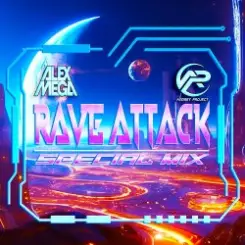 DJ Alex Mega & DJ Andrey Project - Rave Attack (special mix) слушать онлайн