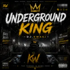 Обложка DJ.kwaki - UNDERGROUND KING