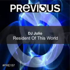 Обложка DJ Julio - Resident Of This World (Edit)