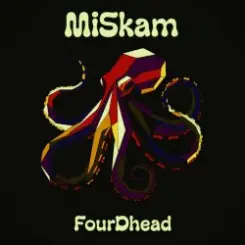 Обложка MiSkam - FourDhead