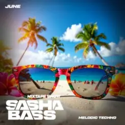 Обложка DJ SASHA BASS - Top 15 Melodic Techno tracks June 2026