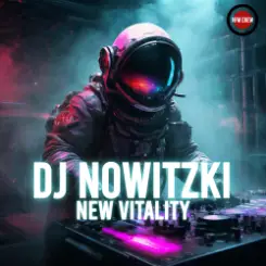 DJ Nowitzki - New Vitality слушать онлайн