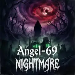 Angel-69 - Nightmare (Gothic Witch House) слушать онлайн