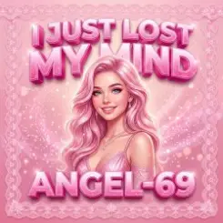 Angel-69 - I Just Lost My Mind (Progressive Trance) слушать онлайн