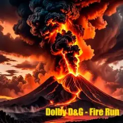 Dolby D&G - Fire Run слушать онлайн