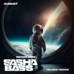 Обложка DJ SASHA BASS - Top 15 Melodic Techno tracks August 2026