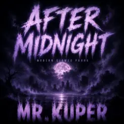 Обложка Mr.Kuper - AFTER MIDNIGHT