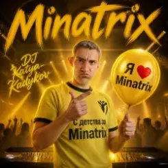 Обложка DJ Katya Kadykov - Minatrix (edit_2)