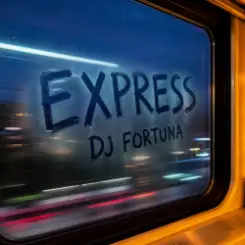 Обложка DJ FORTUNA - EXPRESS