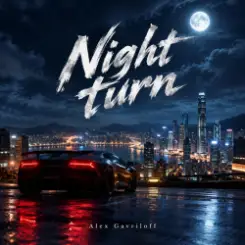 Обложка Alex Gavriloff - Night turn