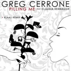 Обложка Greg Cerrone - Pilling Me (Klaas Remix)