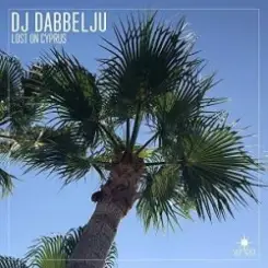 Обложка DJ Dabbelju - Lost On Cyprus (Radio Edit)