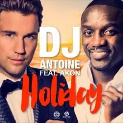Обложка DJ Antoine feat. Akon - Holiday