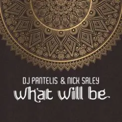 Обложка DJ Pantelis & Nick Saley - What Will Be