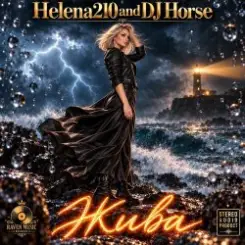 Обложка Helena210&DJ Horse - Жива????
