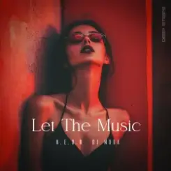 Обложка N.E.O.N & Di Mora - Let The Music
