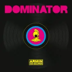 Обложка Armin van Buuren vs Human Resource - Dominator (Extended Mix)