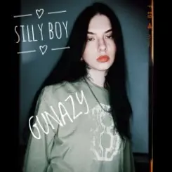 Обложка Gunazy - Silly Boy