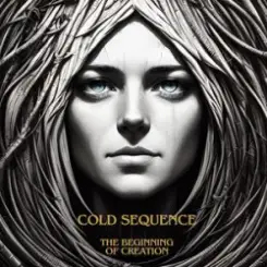 Обложка Cold Sequence - Entre Cenizas y Soles