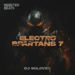 Обложка DJ Solovey - Electro Spartans 7