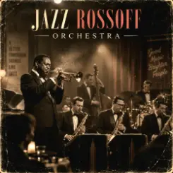 Обложка Jazz Rossoff Orchestra - While the Kettle's Able 1999. Jazz orchestra version 2019