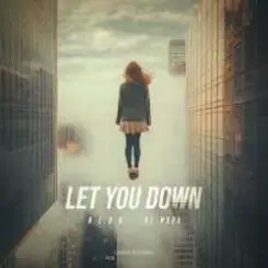 N.E.O.N & Di Mora - Let You Down слушать онлайн