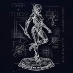 Обложка Dash - Decadenza Meccanica (Original Mix)