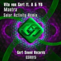 Обложка Vito Von Gert feat. A & YU - Mantra (Solar Activity Remix)